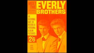 Watch Everly Brothers Kiss Your Man Goodbye video
