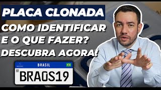 Alerta Placa De Carro Clonada Como Identificar E Agir Em Caso De Clonagem?