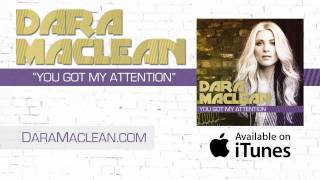 Watch Dara Maclean You Got My Attention video