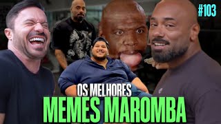 Os Melhores Memes Maromba Os Tops Da Semana - Musclecortes