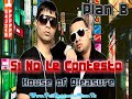 Plan B - Si No Le Contesto (Prod. By Haze) (House of Pleasure)