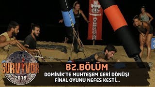 Dominik'te muhteşem geri dönüş! Final oyunu nefes kesti... | 82. Bölüm | Survivo