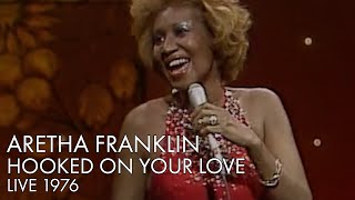 Watch Aretha Franklin Hooked On Your Love video
