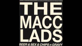 Watch Macc Lads Lady Muck video