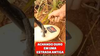 Achando Ouro Em Uma Estrada Antiga