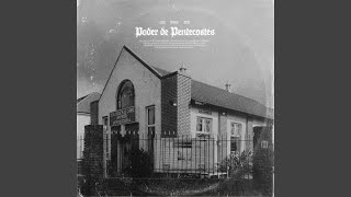 Poder De Pentecostés Feat. Kiara Ibarrola