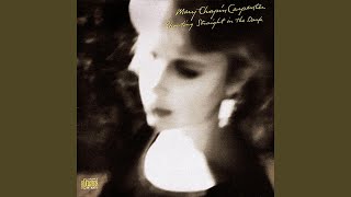 Watch Mary Chapin Carpenter Cant Take Love For Granted video