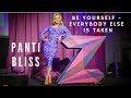 Zeminar Presents Panti Bliss | Be Yourself - Everybody Else is Taken