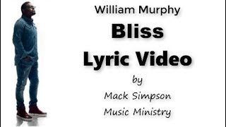 Watch William Murphy Bliss video