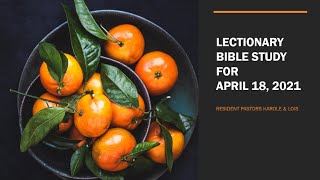 4 15 2021 Lectionary Bible Study
