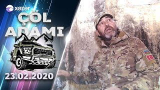 Çöl Adamı - Daşkəsən 23.02.2020