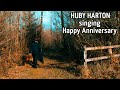 Huby Harton singing Slim Whitman's Happy Anniversary