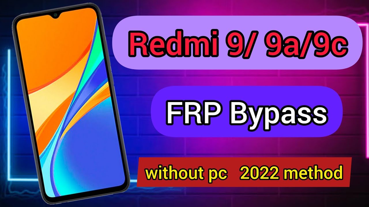 Xiaomi redmi 9/9a/9c FRP Bypass Easy Method 2022 Without Xiaomi redmi 9/9a/9c FRP Bypass Easy Method 2022 Without