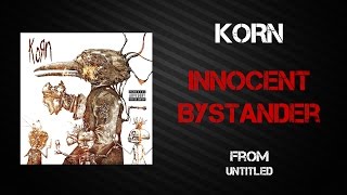 Watch Korn Innocent Bystander video