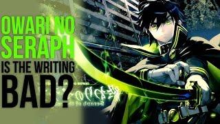 Owari No Seraph - Narrative Analysis - Bad Writing?