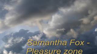 Watch Samantha Fox Pleasure Zone video