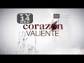 Corazón Valiente - Corazón Valiente / Capítulo 204 (1/5) /Telemundo