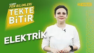 Tekte Bi̇ti̇r - Lgs 2025 8. Sınıf Fen Bilimleri Elektrik