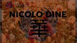 Watch Nicolo Dine War video