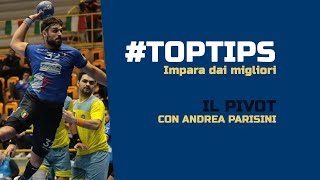 #TopTips - Il Pivot: con Andrea Parisini