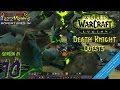 T4zzM4nn's Adventures in WoW Legion (Death Knight) S01E10 - To Azsuna - Let's Play