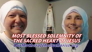 Most Blessed Solemnity of the Sacred Heart of Jesus