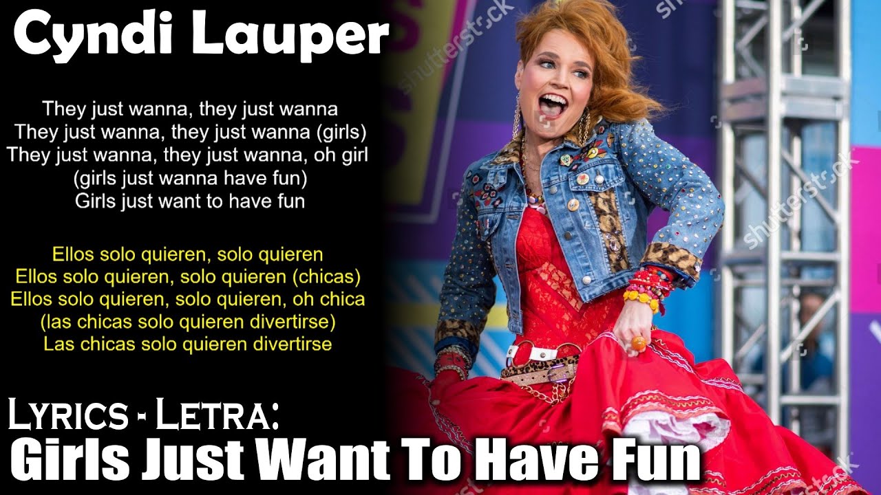 Cyndi laupergirls just want to have fun