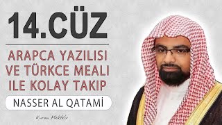 Kuran 14.Cüz Meali Dinle Ve Oku Ner Al Qatami 14.Cüz Mukabele Ve 14.Cüz Hatim Ner Al Qatami