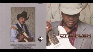 Watch Otis Rush Somebody Have Mercy video