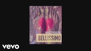 Marco Mengoni - Bellissimo