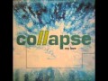 Collapse - My Love (ambient drops mix)