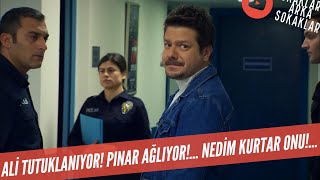 Ali Tutuklanıyor Pınar Ağlıyor Nedim Kurtar Onu 546. Bölüm