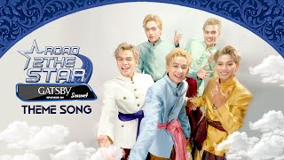 Road 2 The Star Theme Song Season 4