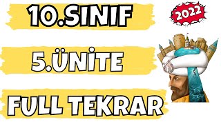 10. SINIF TARİH 5. ÜNİTE FULL TEKRAR - DÜNYA GÜCÜ OSMANLI DEVLETİ