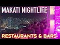 Makati Restaurants Bars and Nightlife Manila Philippines