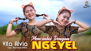 Vita Alvia - Mencintai Dengan Ngeyel