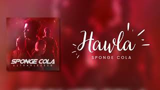 Watch Sponge Cola Hawla video