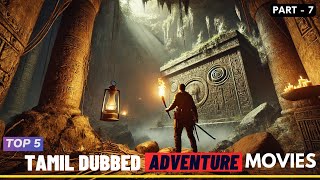 Top 5 Best Adventure Movies In Tamil Dubbed Part - 7 Theepicfilms Dpk Fantasy Movies Tamil