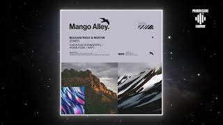Moodintrigo & Montw - Zemer Haft Remix Mango Alley