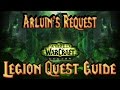 World Of Warcraft Legion Quest Guide : Arluin's Request