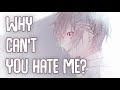 「Nightcore」→ why can't you hate me? (Lyrics) by MUNN