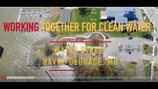 Water Street Ecosystem Restoration Project in Havre DeGrace