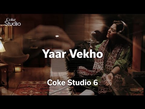Yaar Vekho Coke Studio Pakistan Season 6 Episode 3