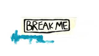 Girlfriends - Break Me