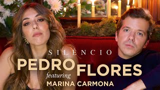 Pedro Flores feat. Marina Carmona - Silêncio