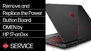 Remove And Replace The Power On Board Omen By Hp 17-An0 Hp