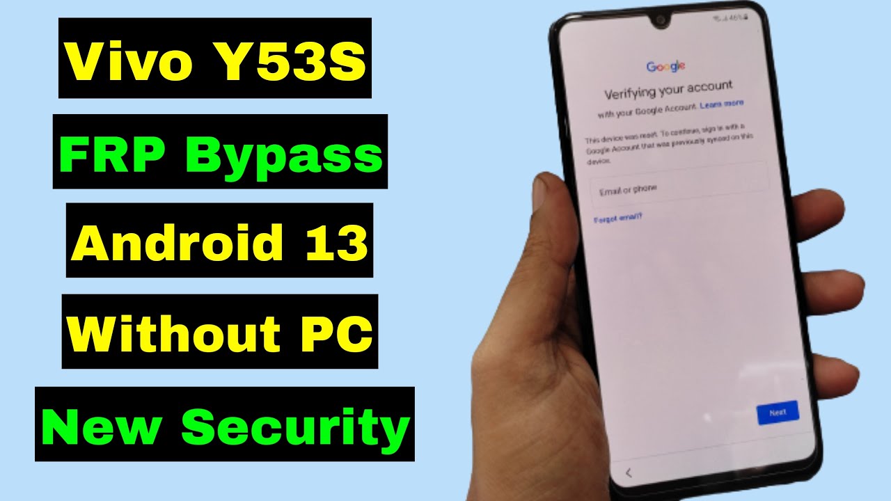 Vivo Y53S FRP Bypass Android 13 Without PC New Security Vivo Y53S FRP Bypass Android 13 Without PC New Security