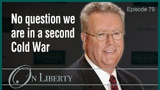 On Liberty EP79 Culture and the new cold wars