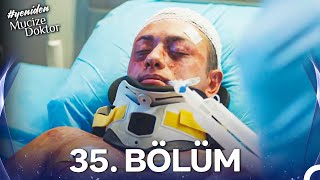 Mucize Doktor 35. Bölüm