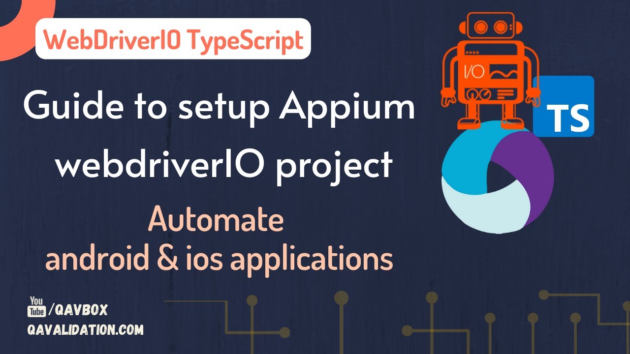 Guide to setup appium webdriverIO project to test Guide to setup appium webdriverIO project to test